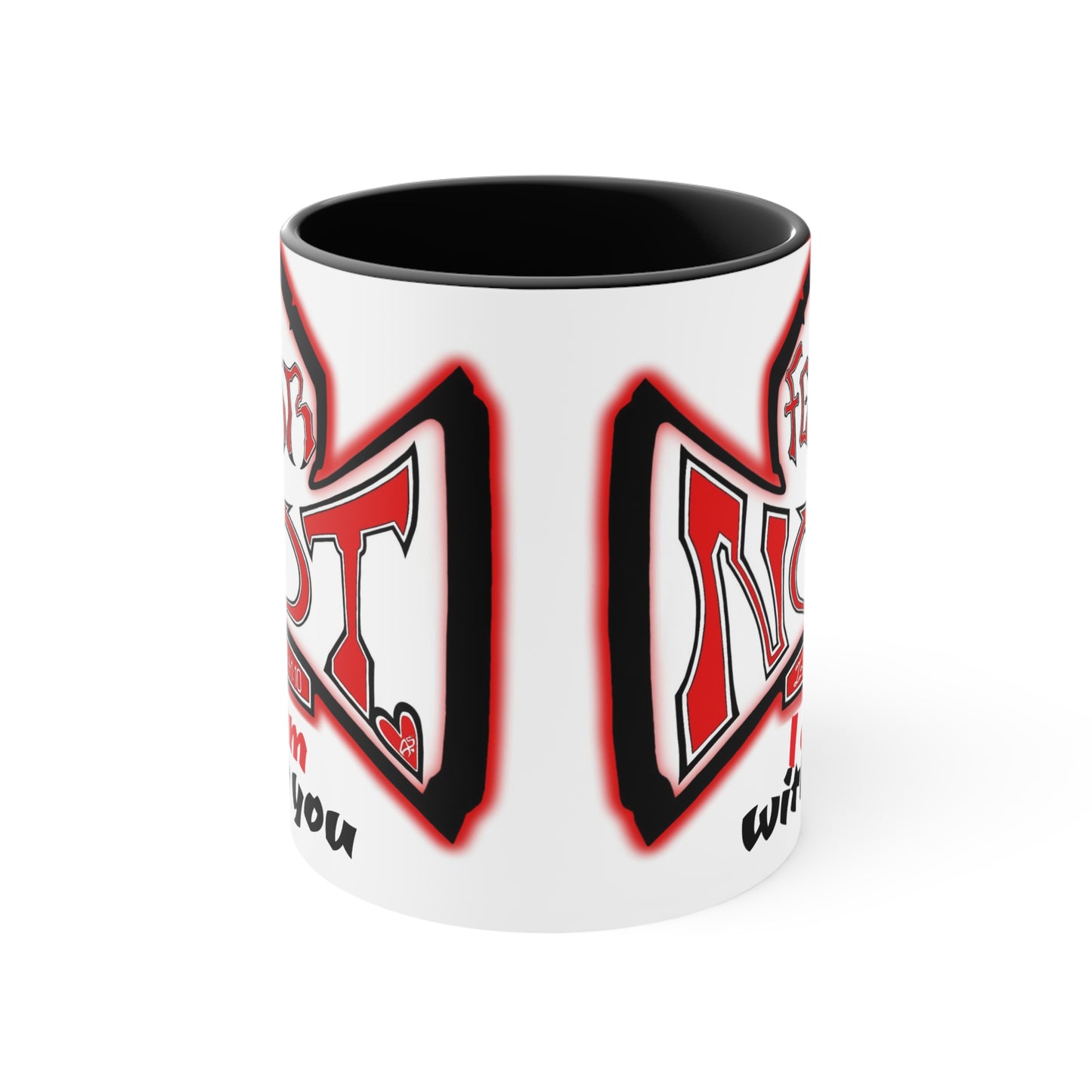Truth in every Sip, Fear Not Mug By The M.O.G