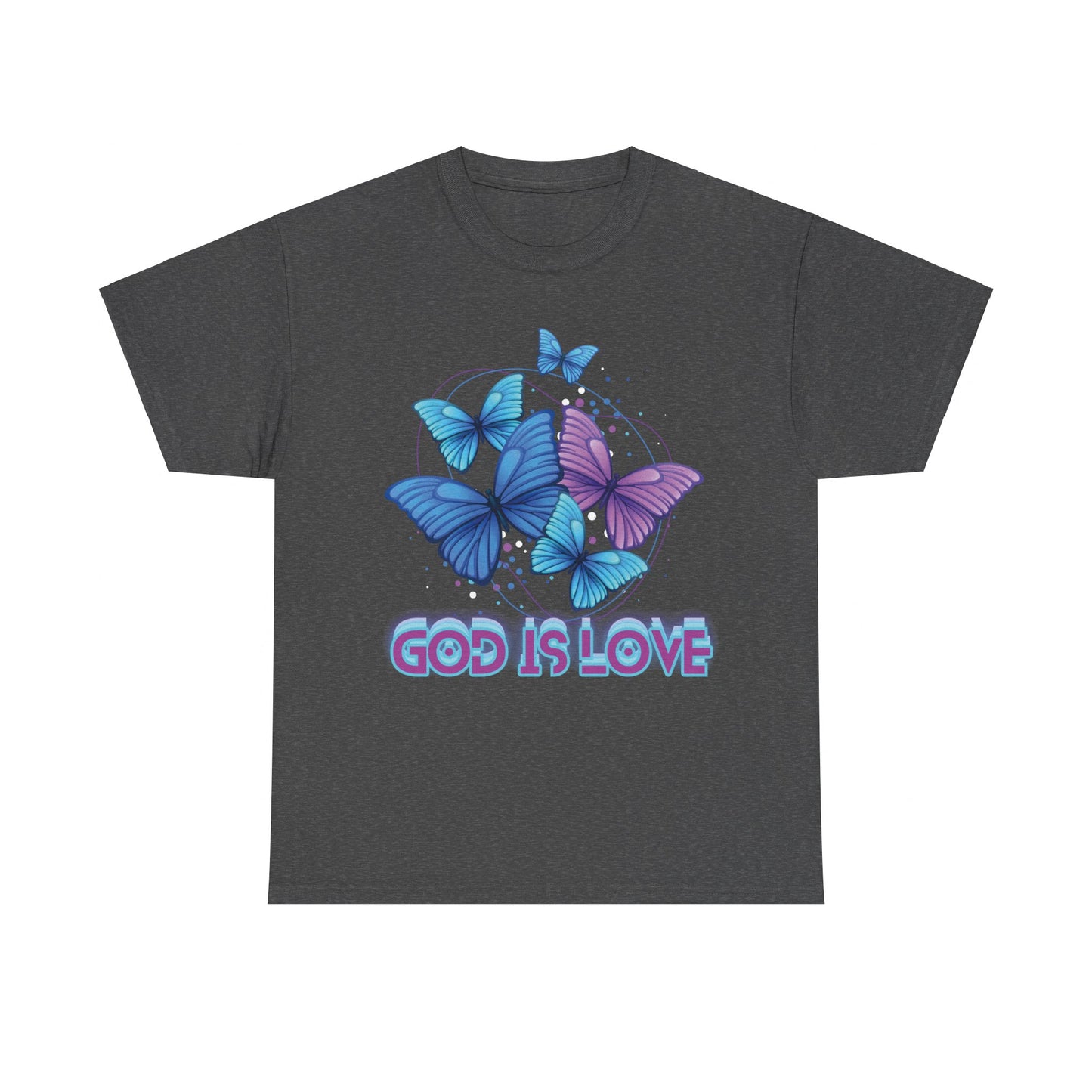 God is Love, BUTTERFLIES T shirt