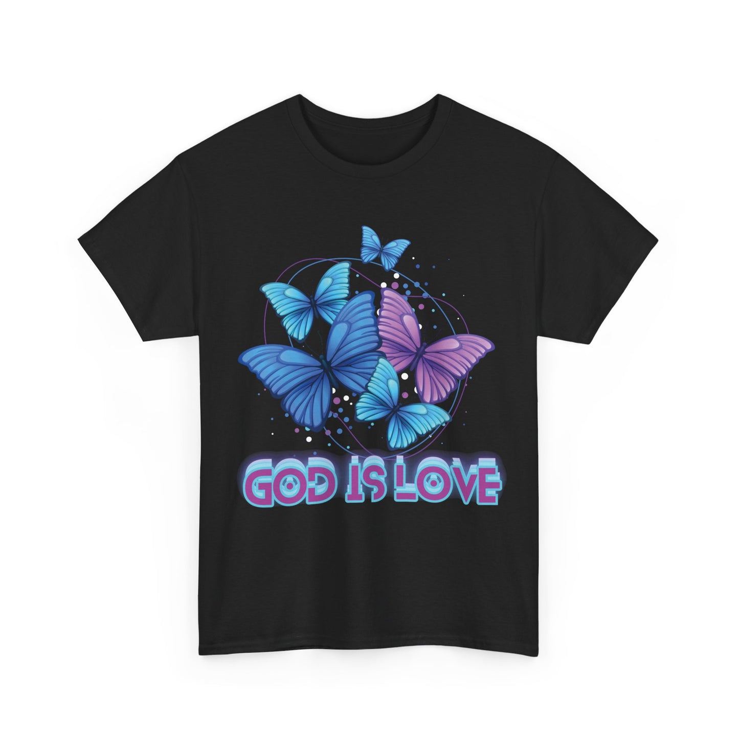 God is Love, BUTTERFLIES T shirt