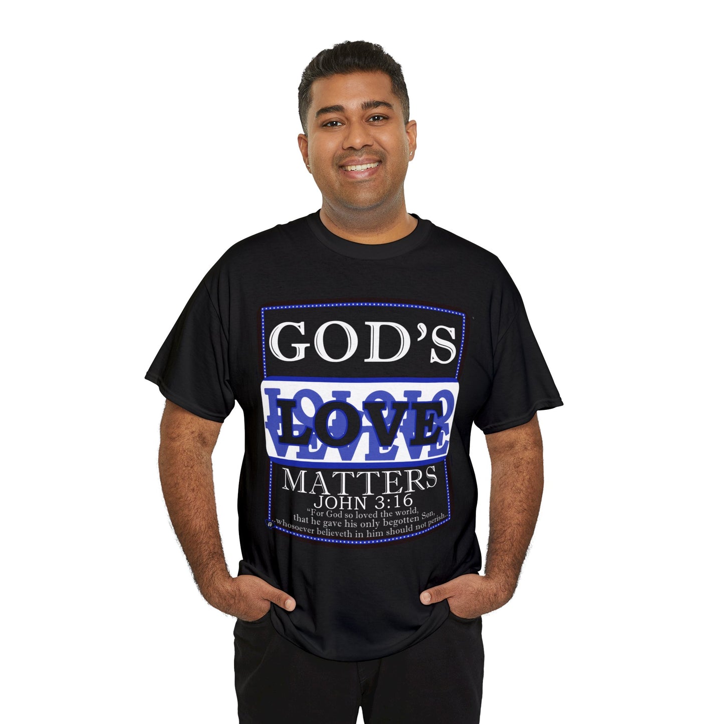 God's Love Matter BroLove Blu