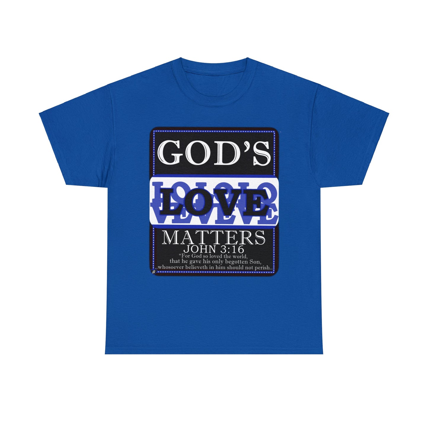 God's Love Matter BroLove Blu