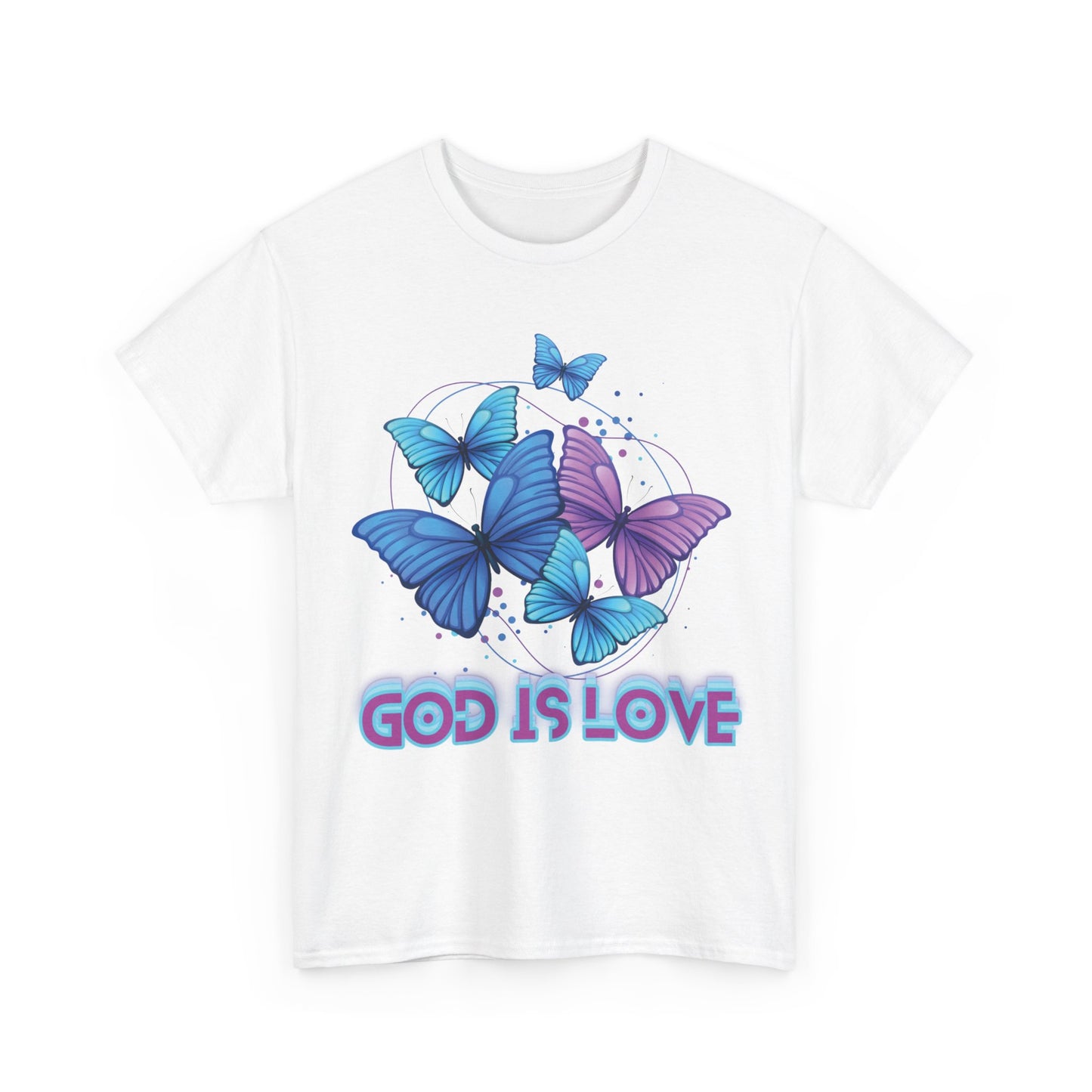 God is Love, BUTTERFLIES T shirt