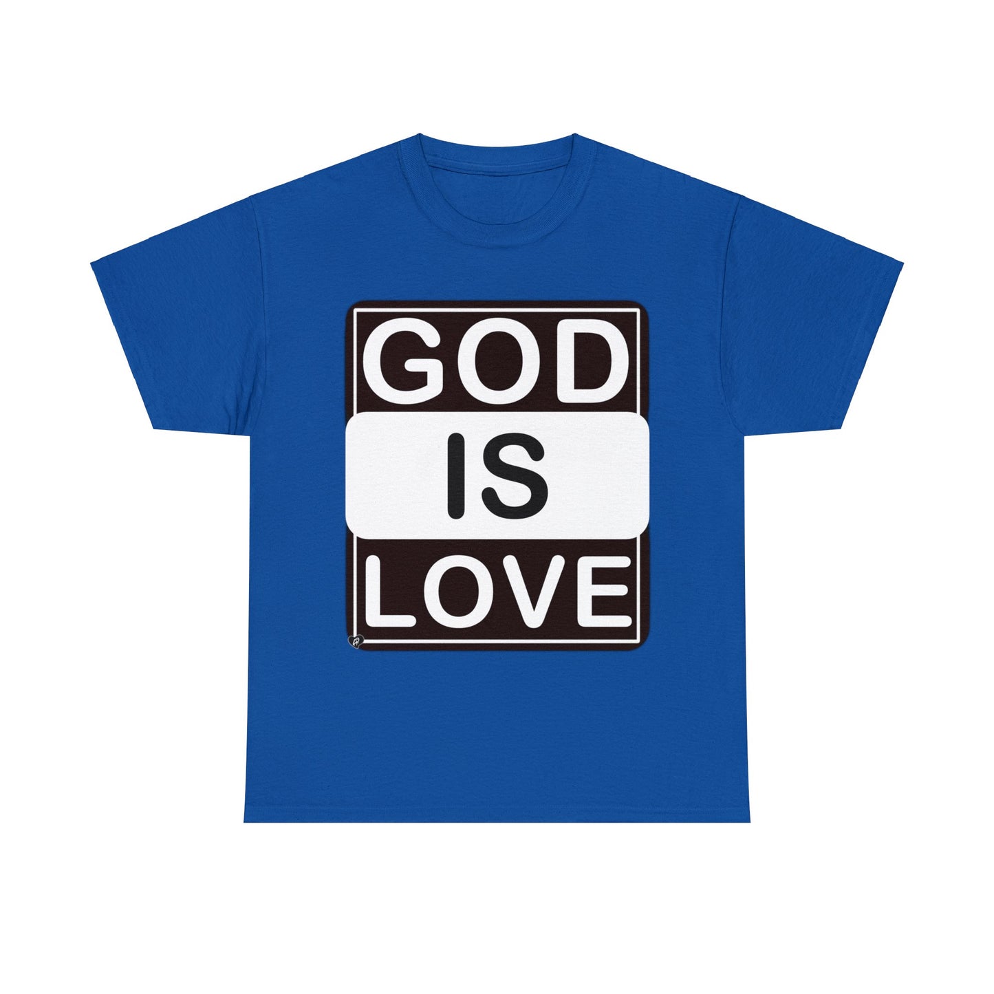 God is Love (multi-color Tee-shirts)