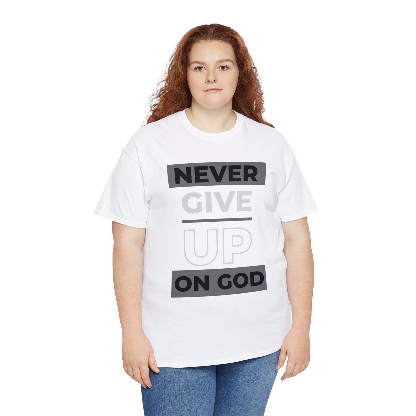 Never Give up! (ON GOD) Love God Rep Jesus