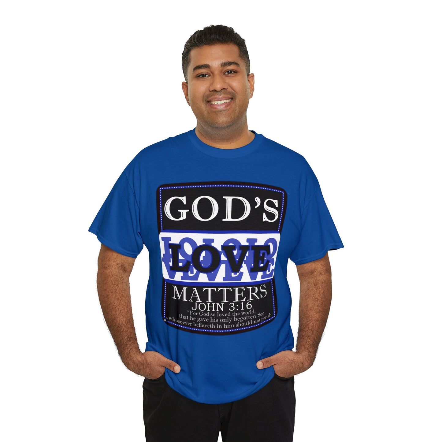 God's Love Matter BroLove Blu