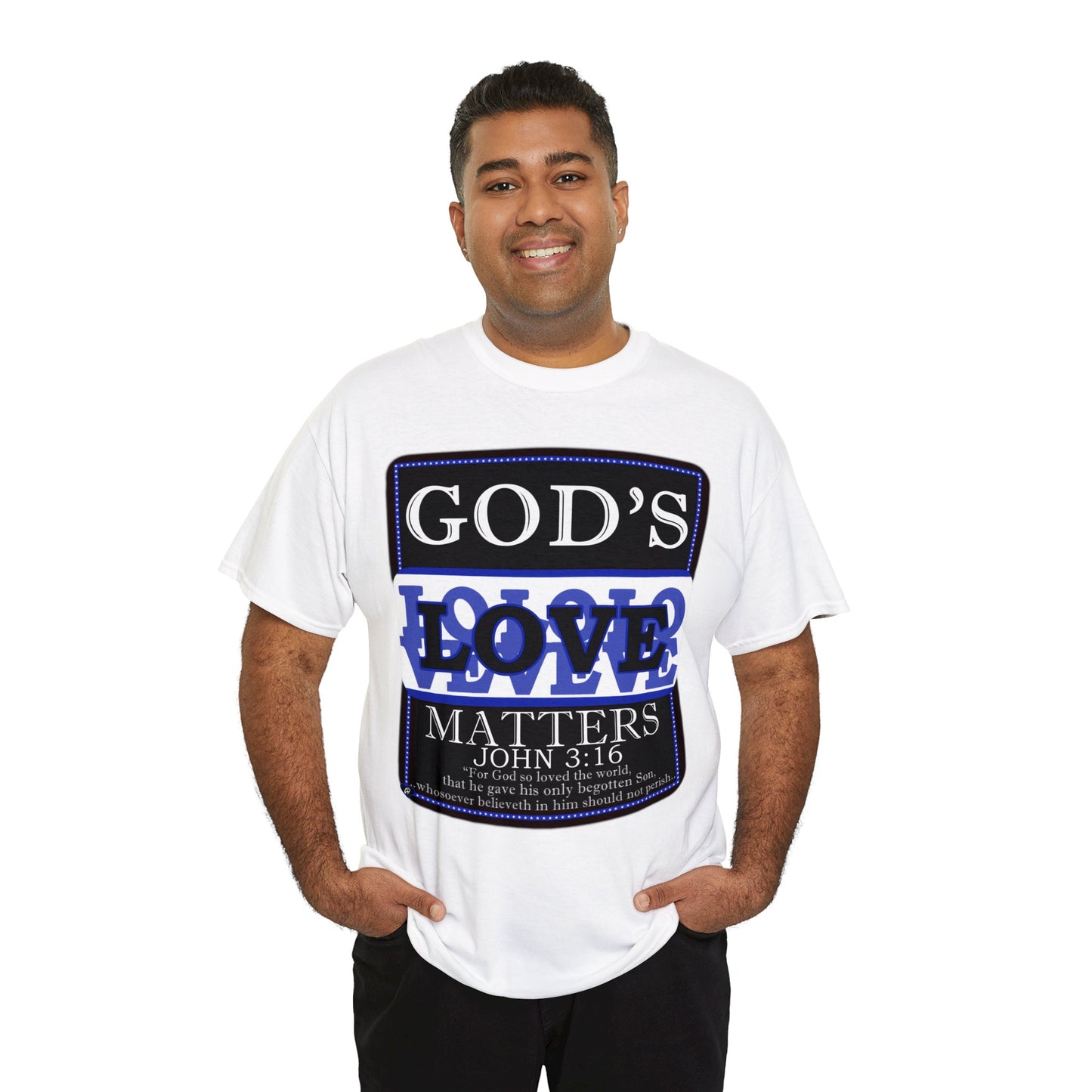God's Love Matter BroLove Blu