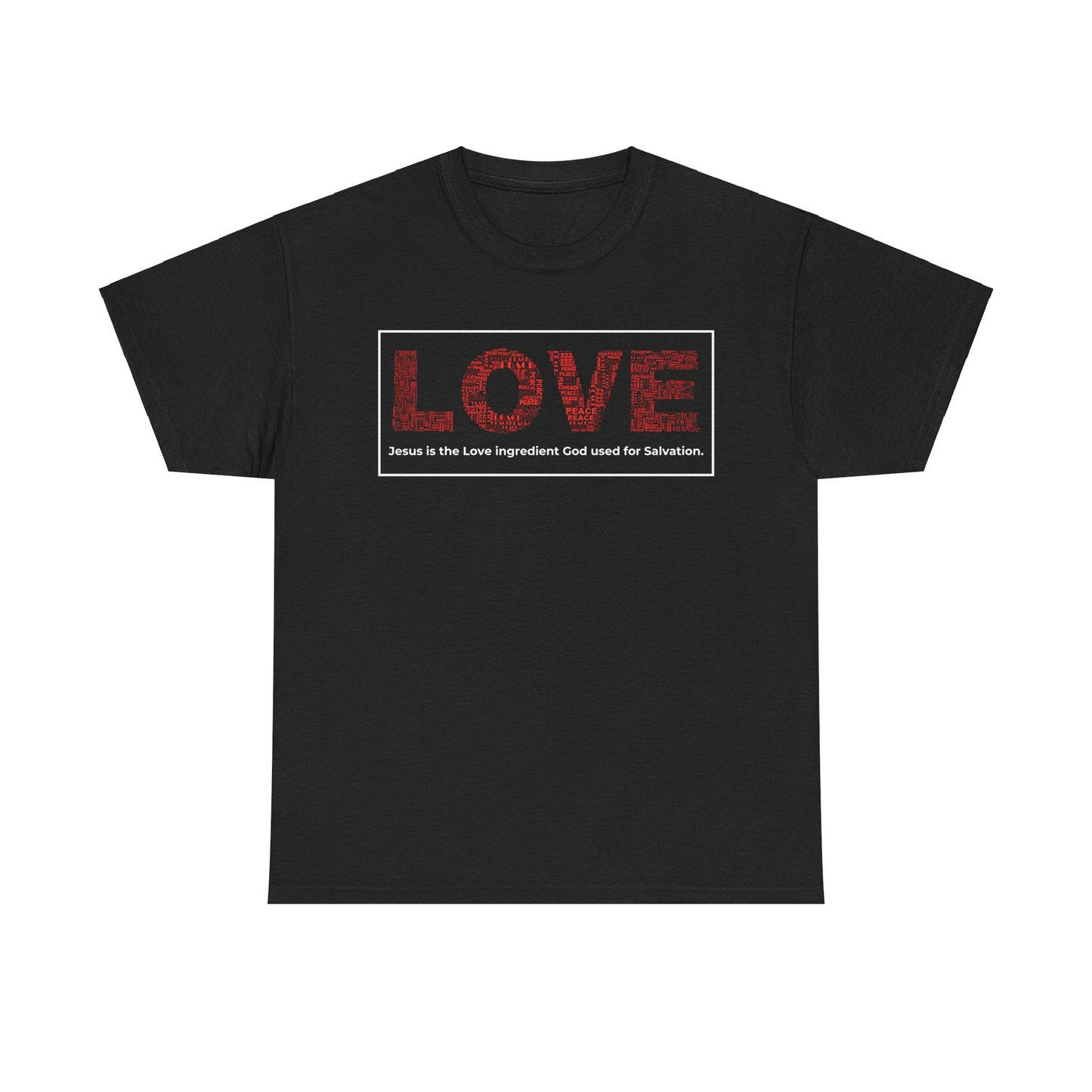 Jesus is the Love Ingredient.