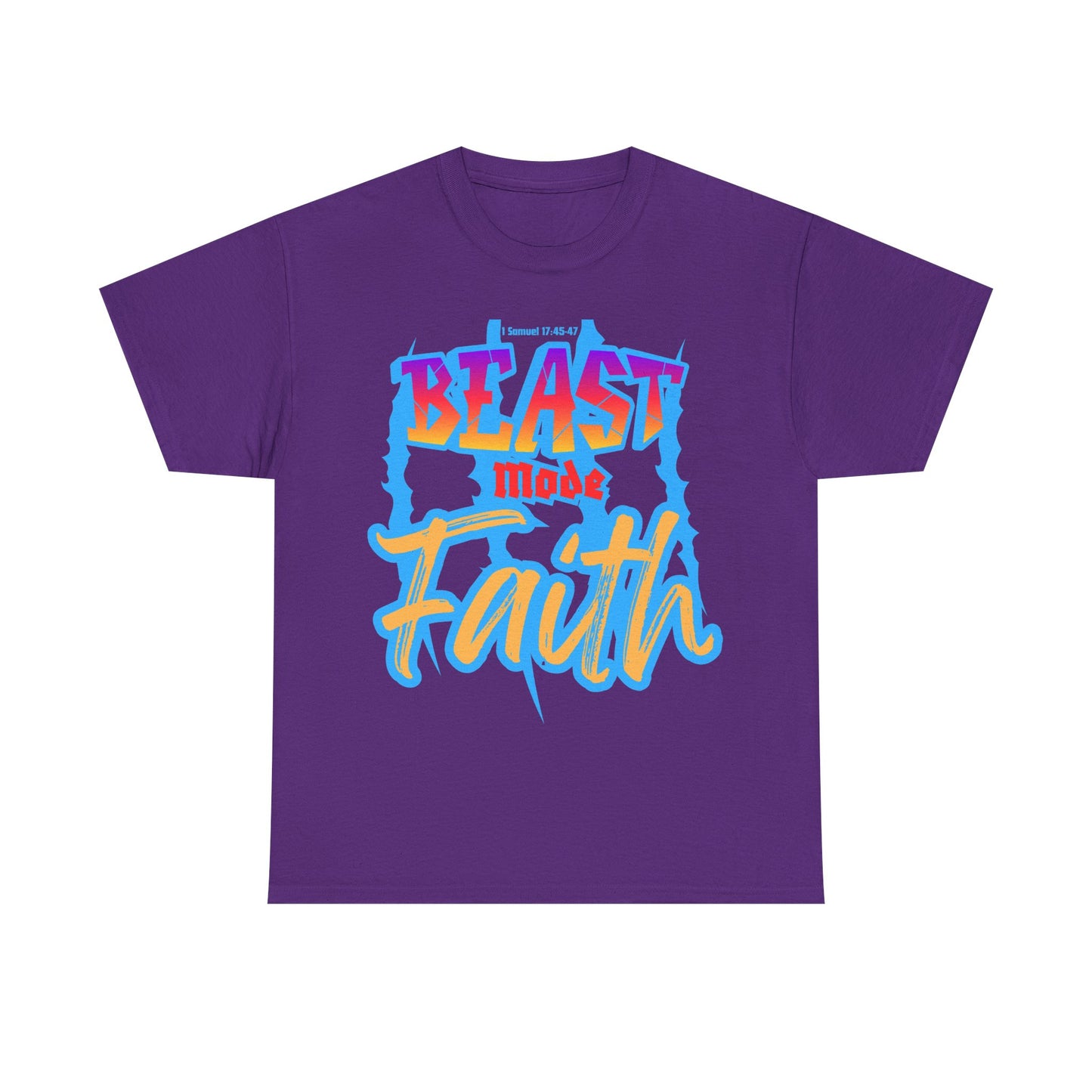 Beast mode Faith Heavy Cotton Tee