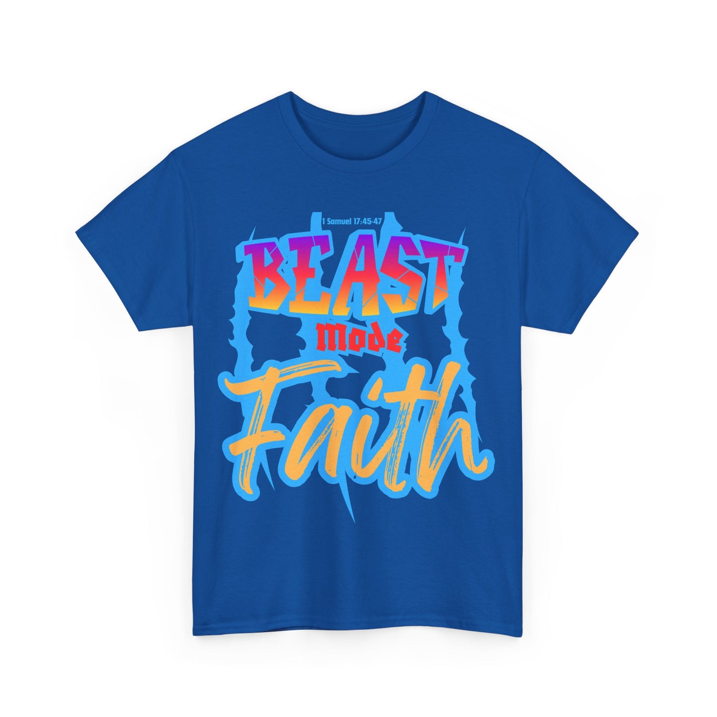 Beast mode Faith Heavy Cotton Tee