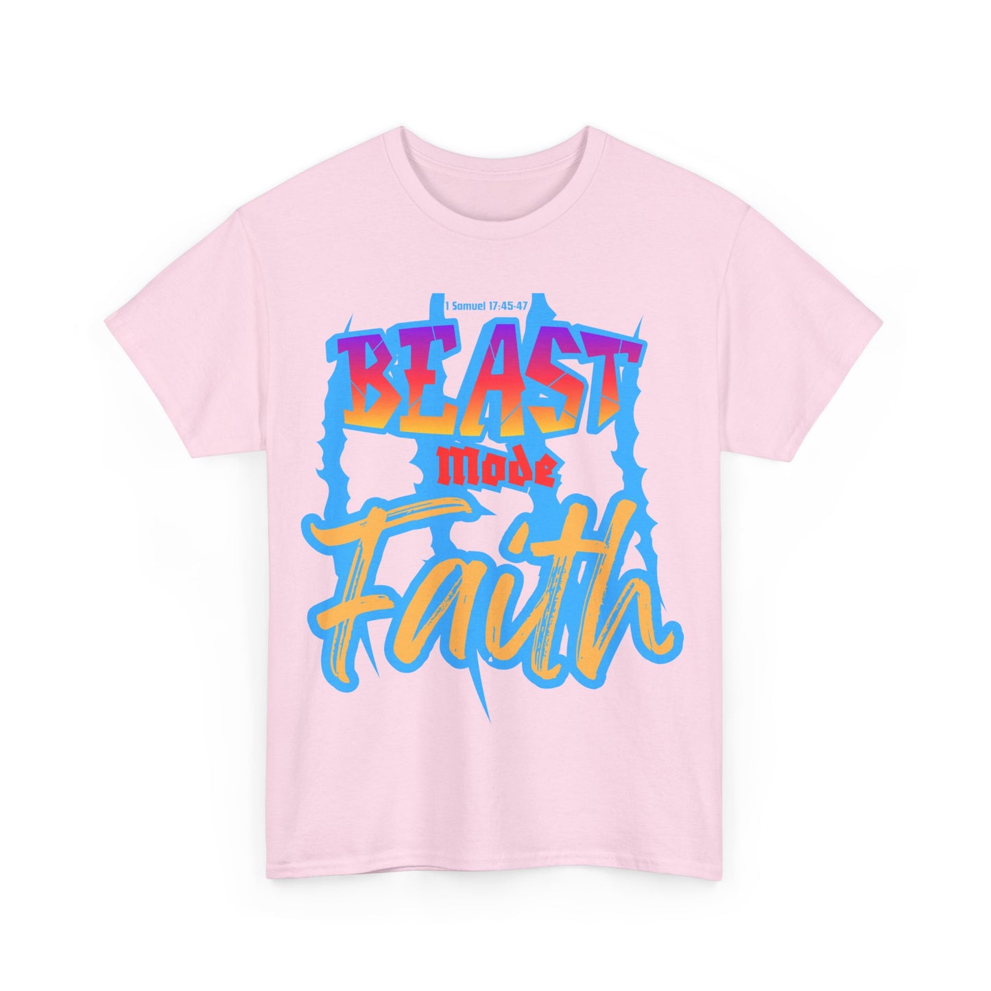 Beast mode Faith Heavy Cotton Tee
