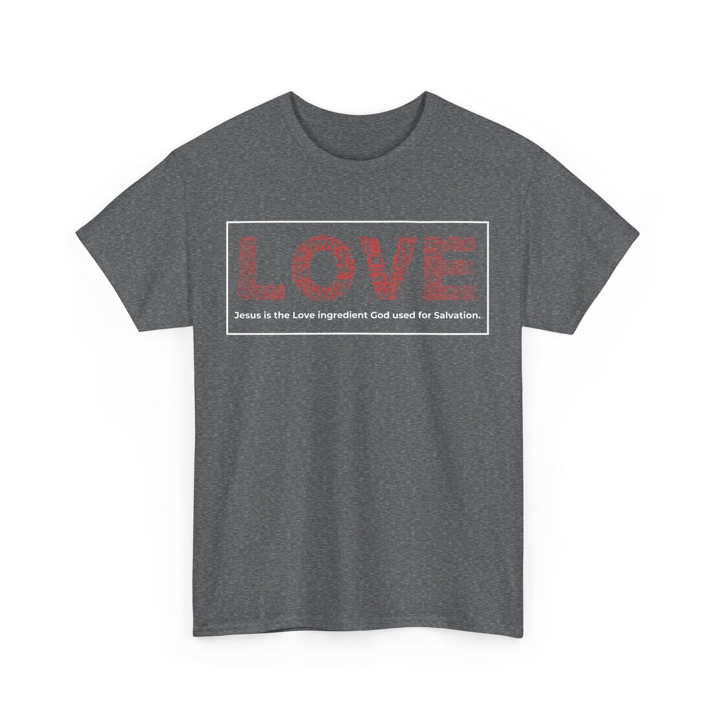 Jesus is the Love Ingredient.