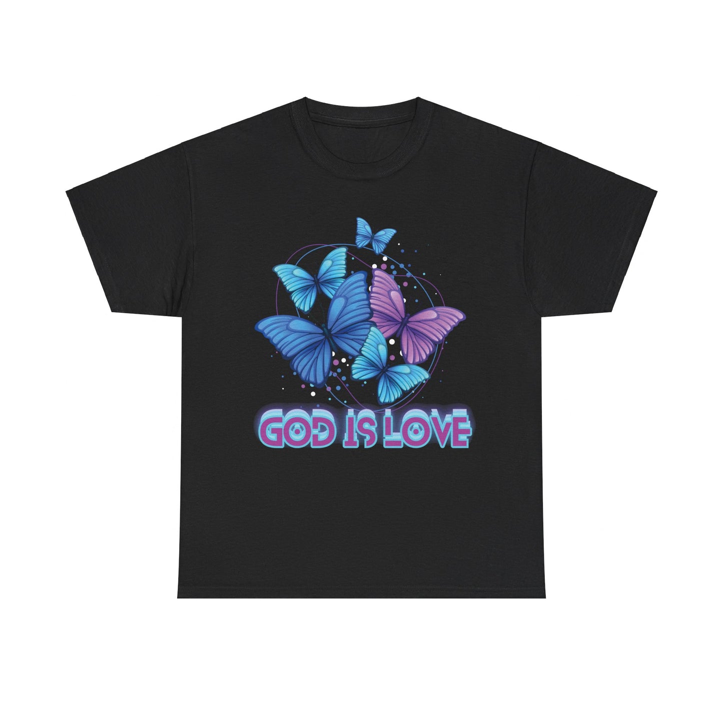 God is Love, BUTTERFLIES T shirt