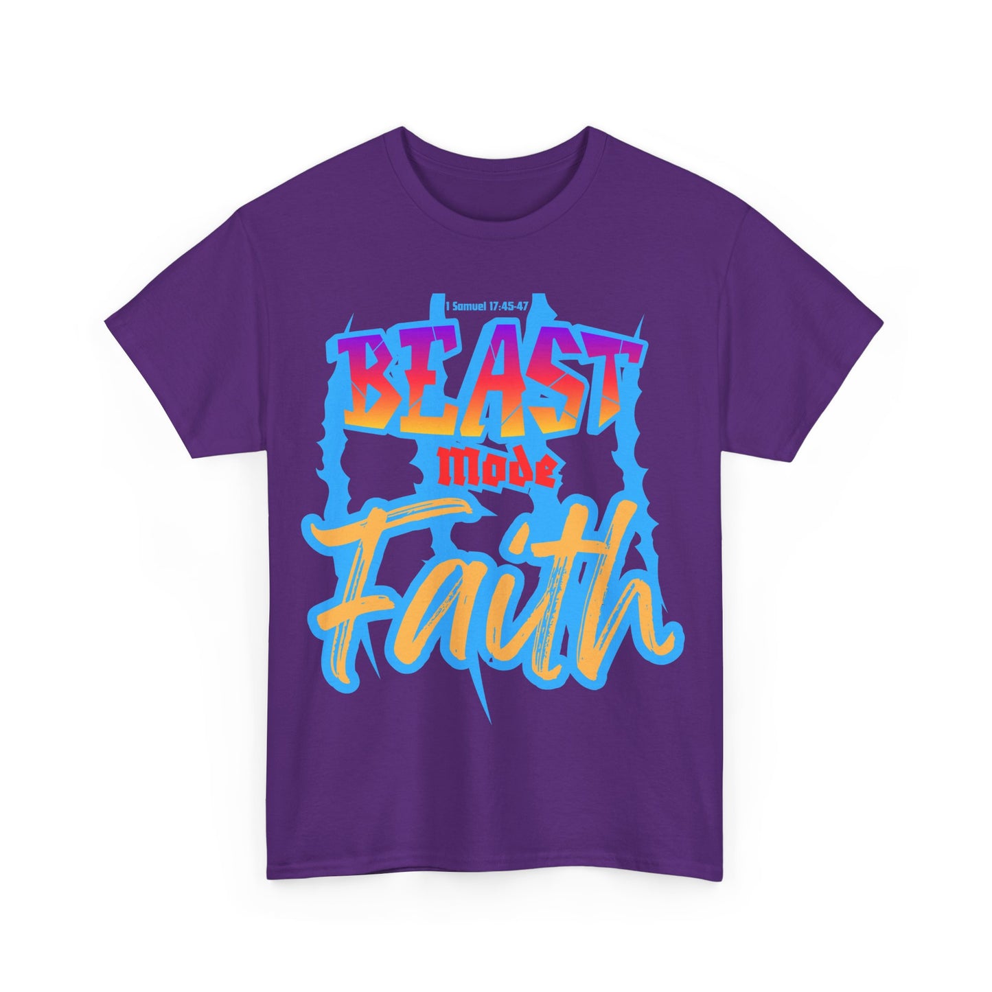 Beast mode Faith Heavy Cotton Tee