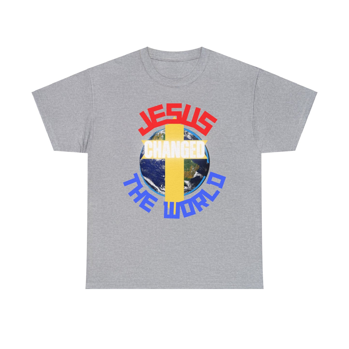 Jesus Changed The World, Heavy Cotton Tees.