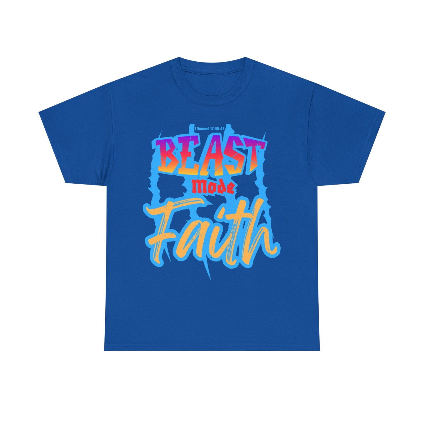 Beast mode Faith Heavy Cotton Tee