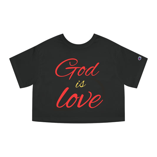 God is Love. crop top tee