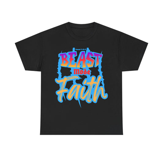 Beast mode Faith Heavy Cotton Tee